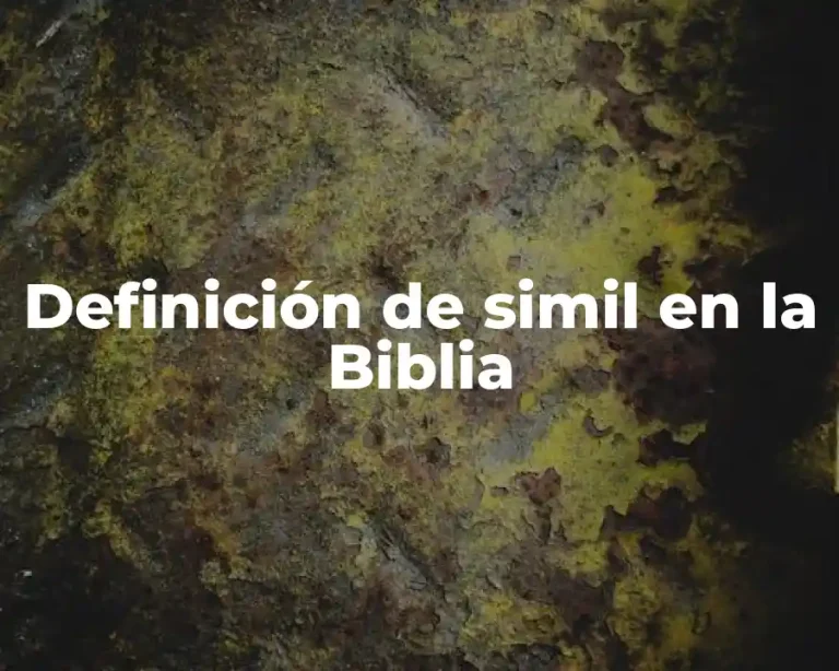 Definición de simil en la Biblia