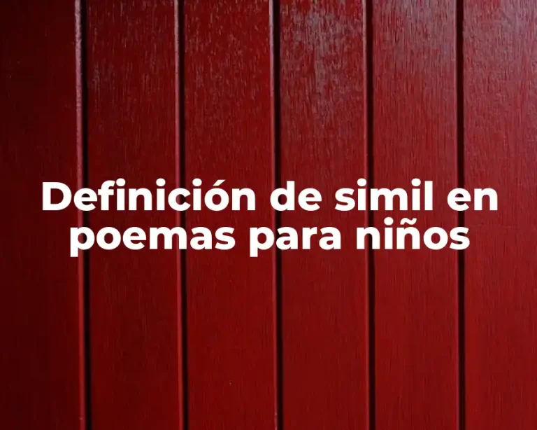 Definición de simil en poemas para niños