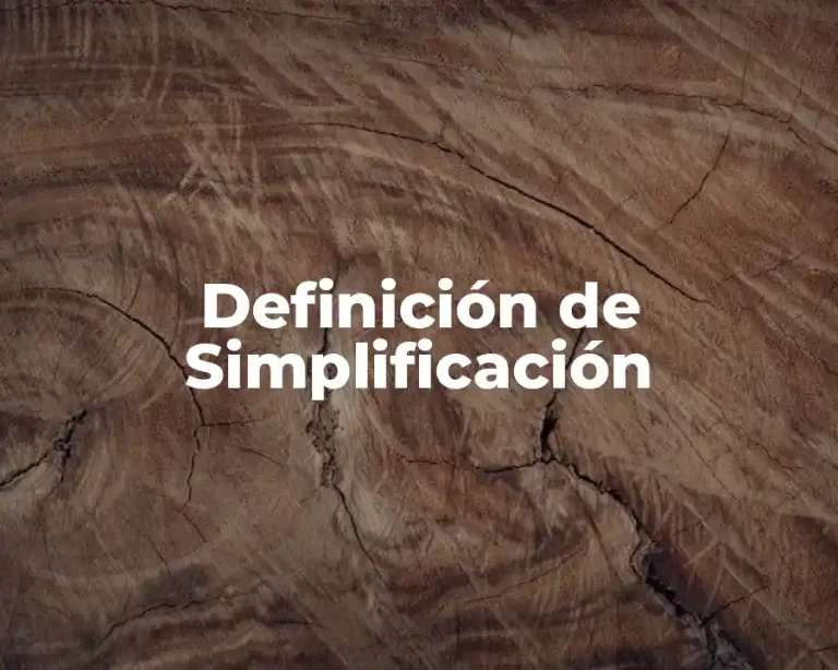 Definición de Simplificación