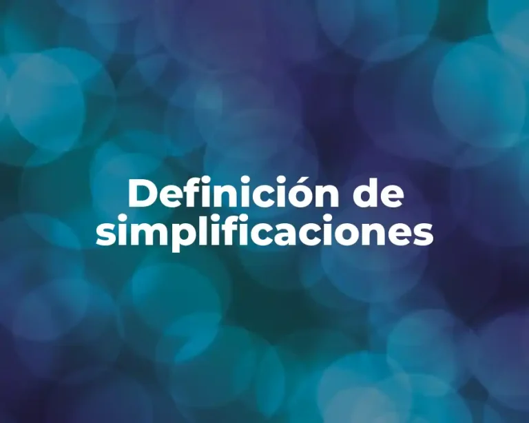 Definición de simplificaciones