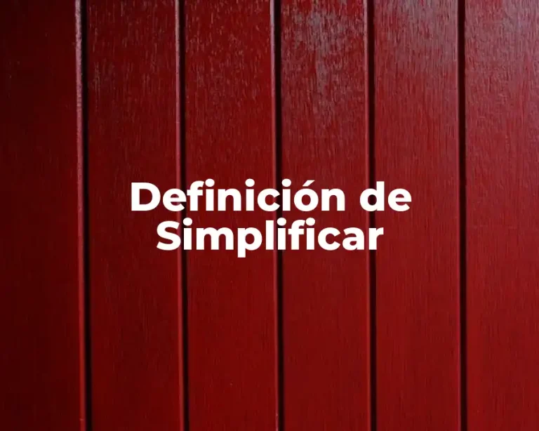 Definición de Simplificar
