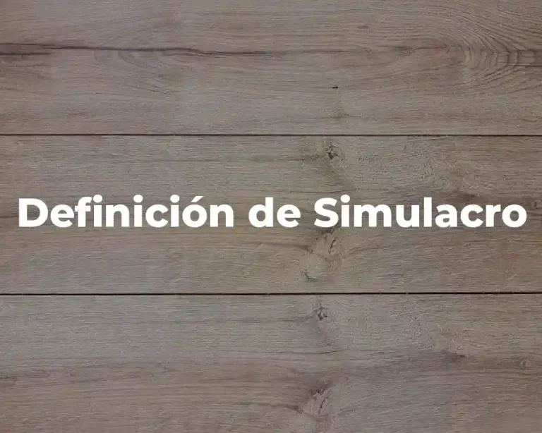 Definición de Simulacro