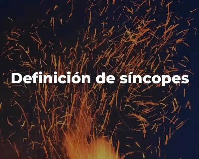 Definición de síncopes