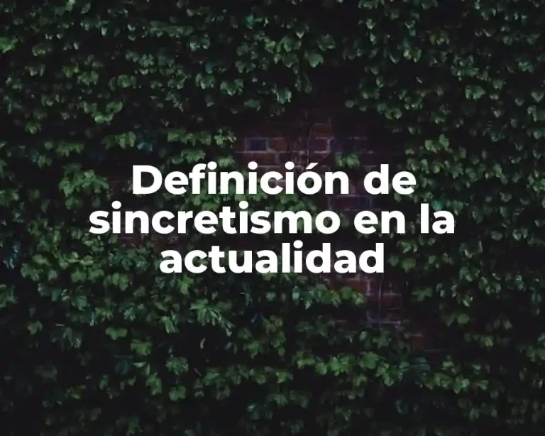Definición de sincretismo en la actualidad