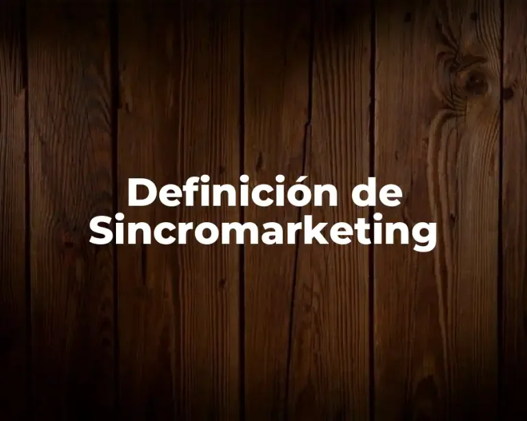 Definición de Sincromarketing