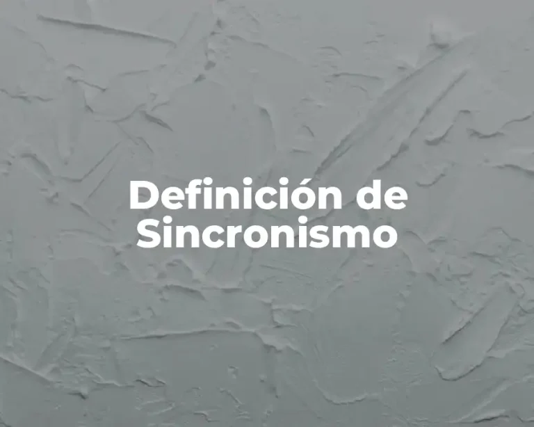 Definición de Sincronismo