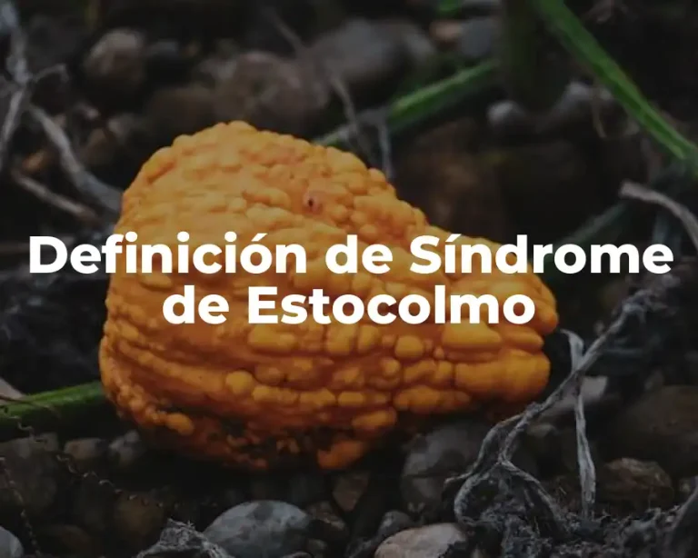 Definición de Síndrome de Estocolmo