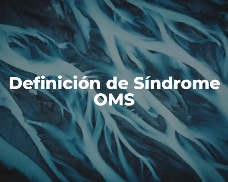 Definición de Síndrome OMS