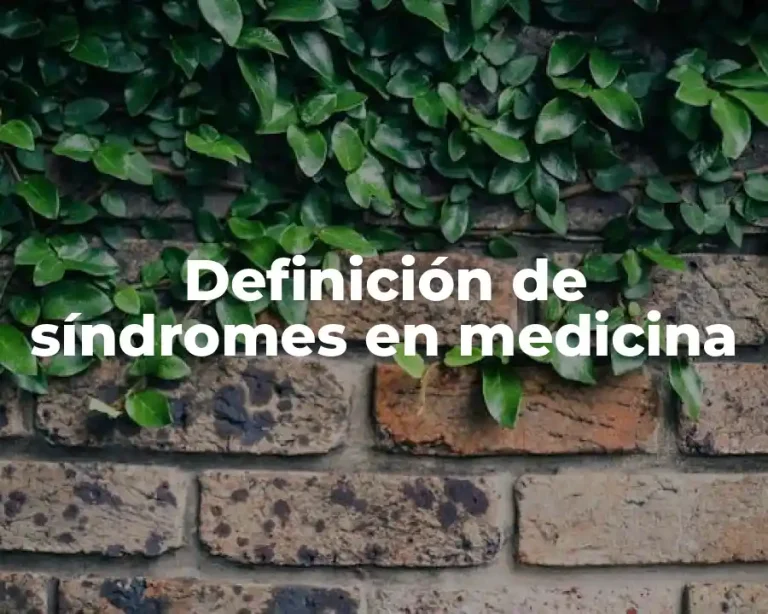 Definición de síndromes en medicina