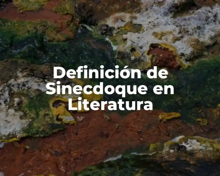 Definición de Sinecdoque en Literatura
