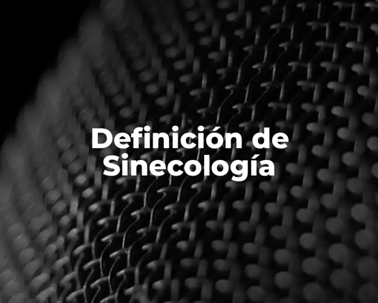 Definición de Sinecología