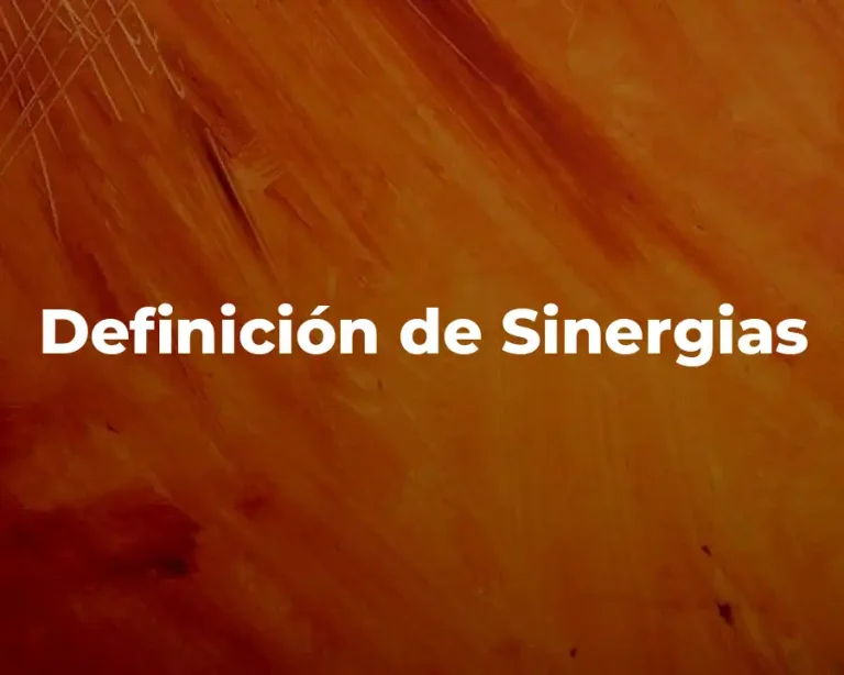Definición de Sinergias