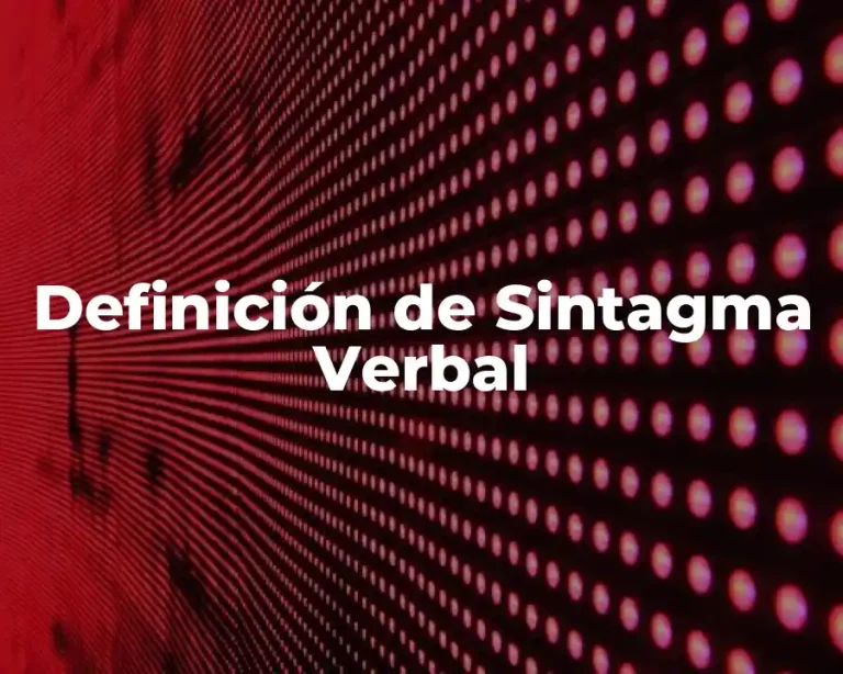Definición de Sintagma Verbal