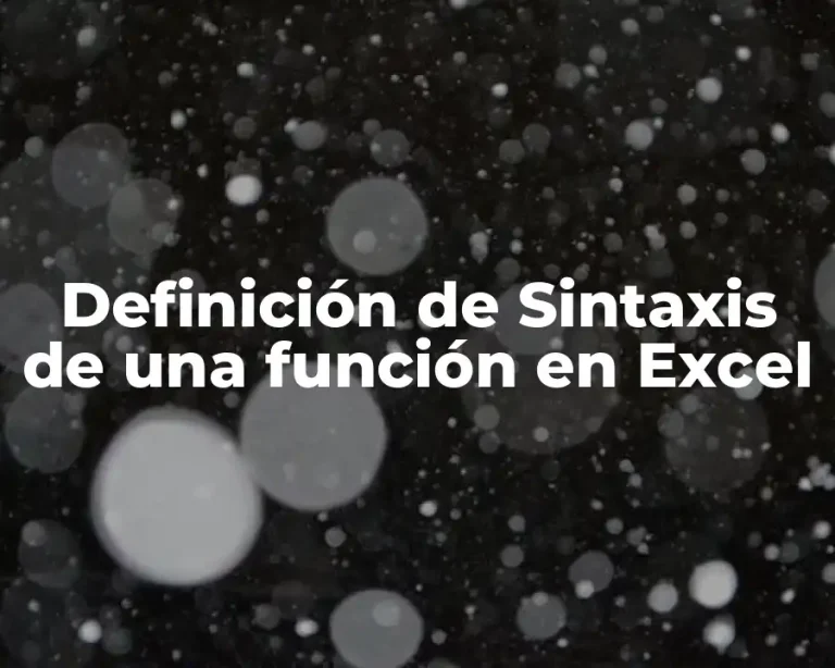 Definición de Sintaxis de una función en Excel