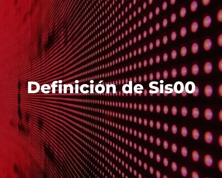 Definición de Sis00