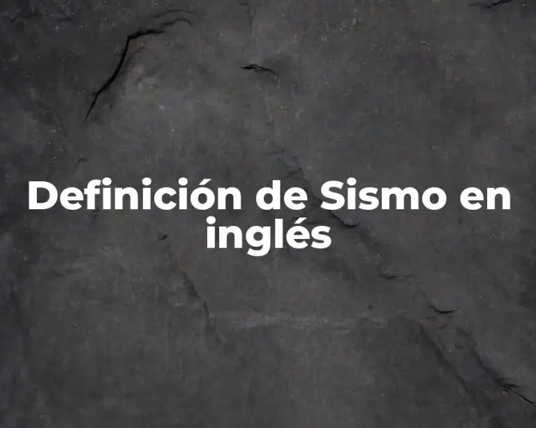 Definición de Sismo en inglés