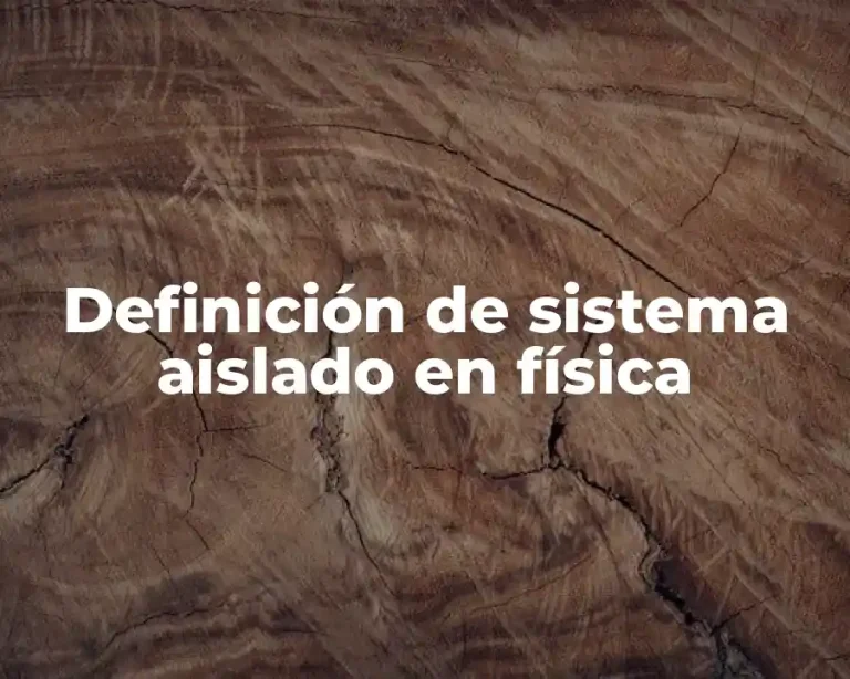 Definición de sistema aislado en física