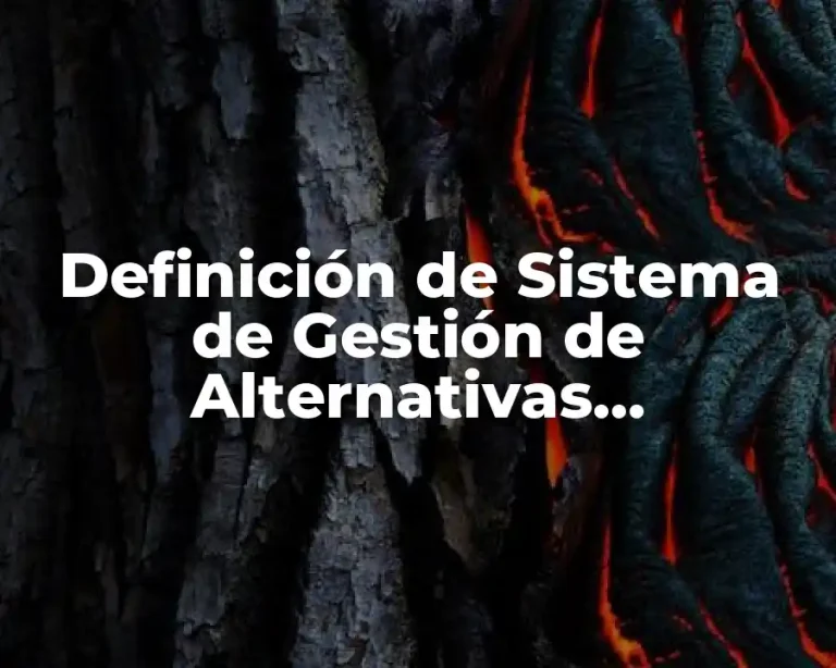 Definición de Sistema de Gestión de Alternativas Farmacéuticas