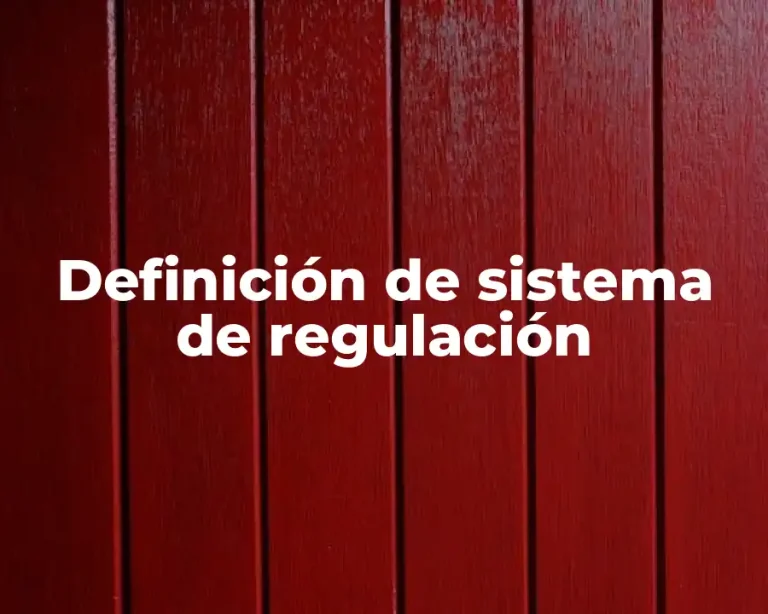 Definición de sistema de regulación