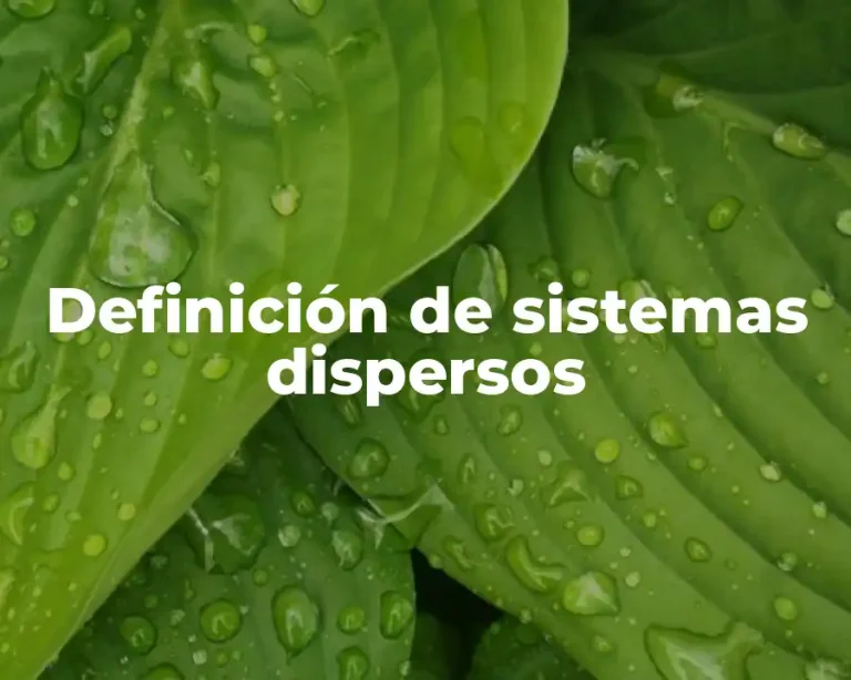 Definición de sistemas dispersos