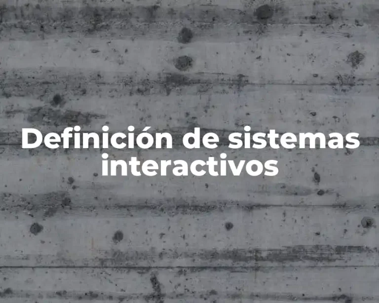 Definición de sistemas interactivos