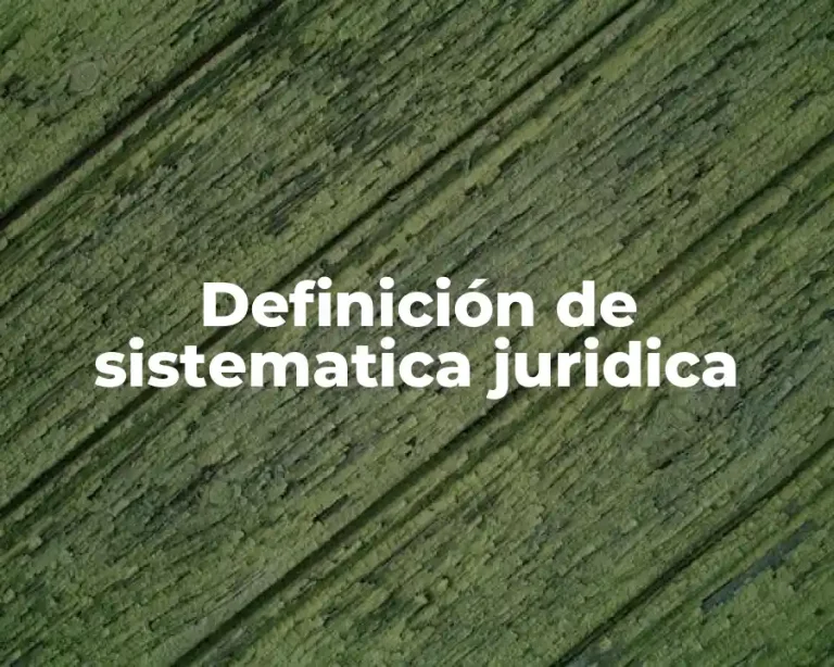 Definición de sistematica juridica