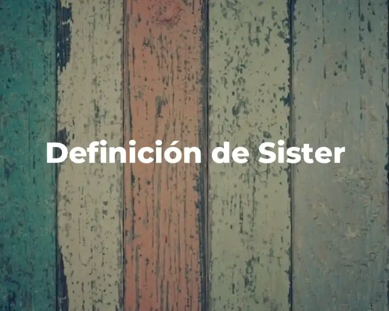 Definición de Sister