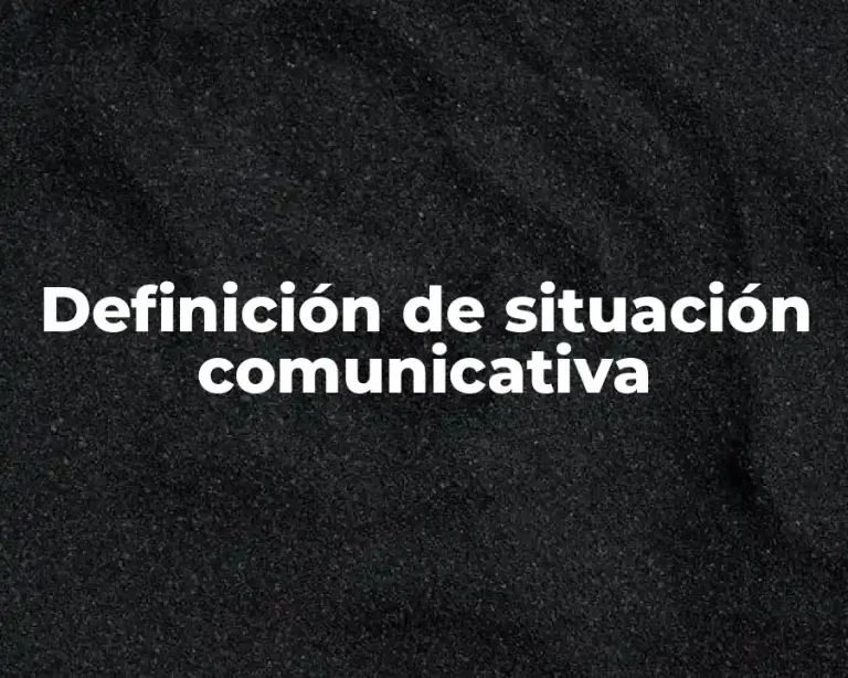 Definición de situación comunicativa