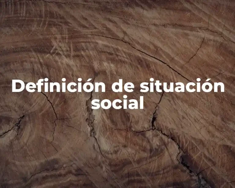 Definición de situación social