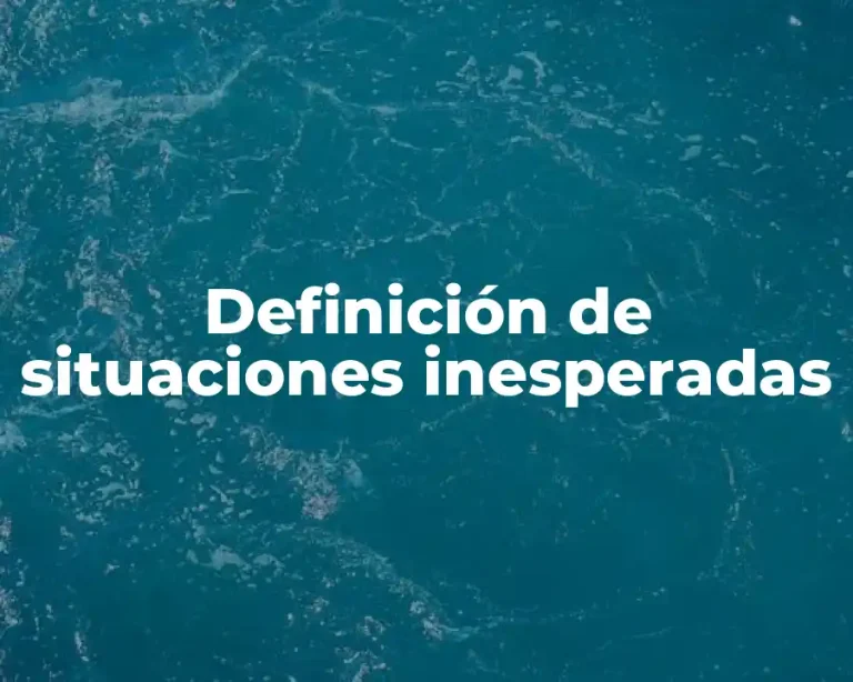 Definición de situaciones inesperadas