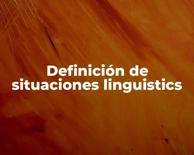 Definición de situaciones linguistics