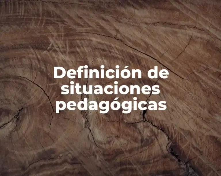 Definición de situaciones pedagógicas