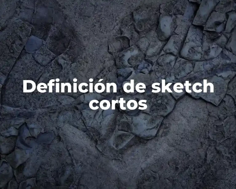 Definición de sketch cortos