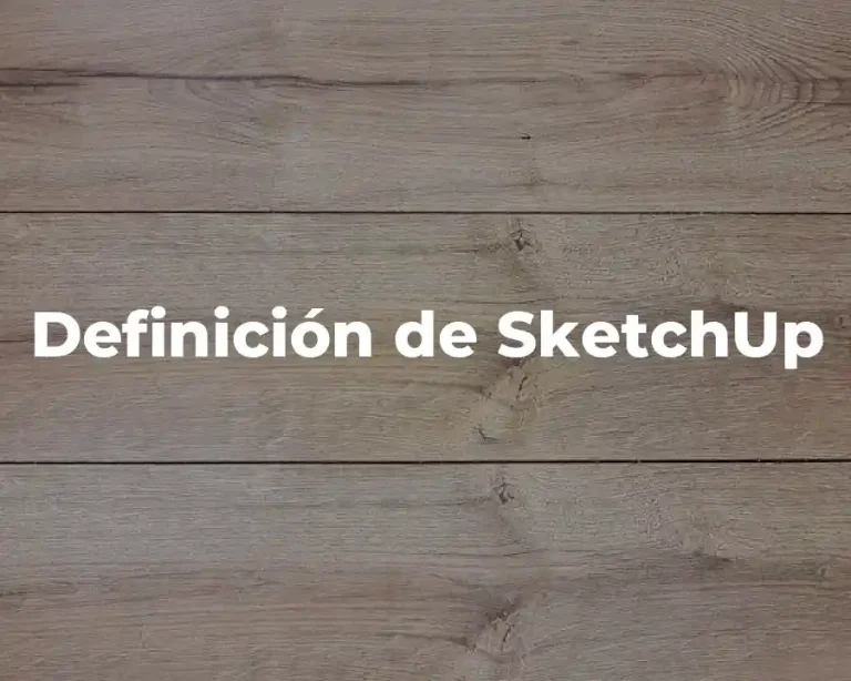 Definición de SketchUp
