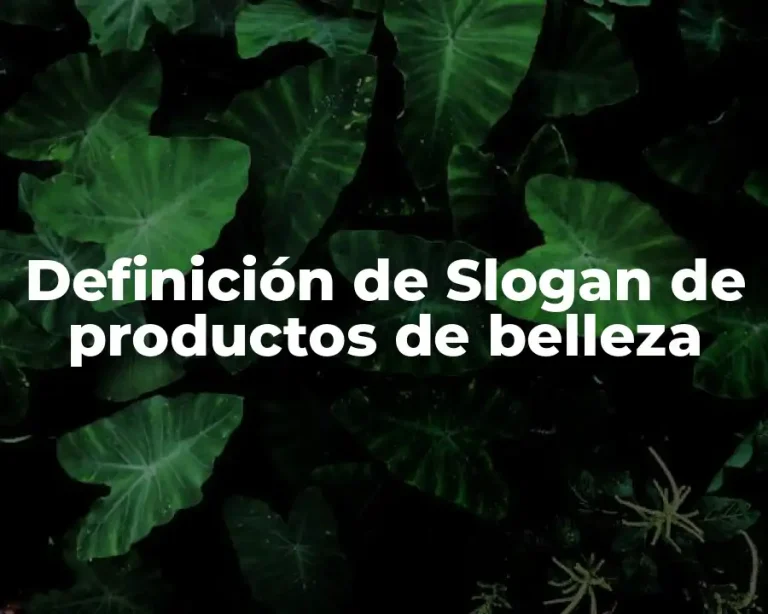 Definición de Slogan de productos de belleza