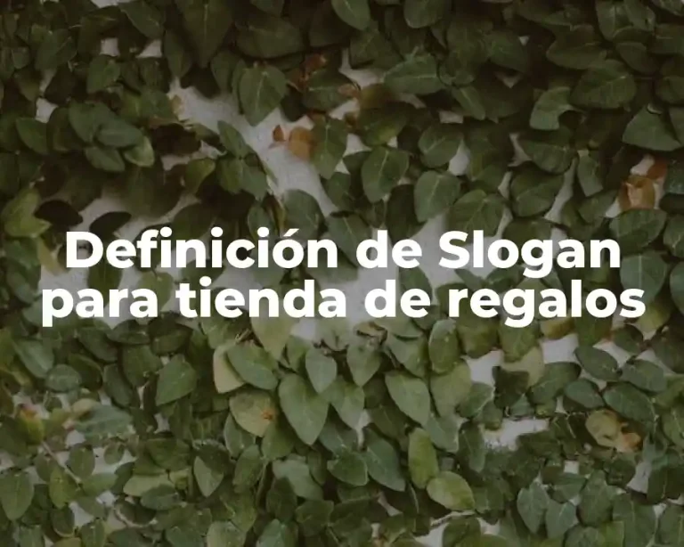 Definición de Slogan para tienda de regalos