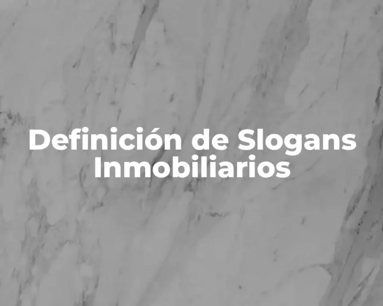 Definición de Slogans Inmobiliarios