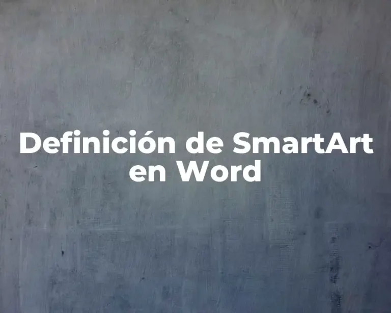 Definición de SmartArt en Word