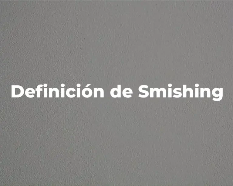 Definición de Smishing