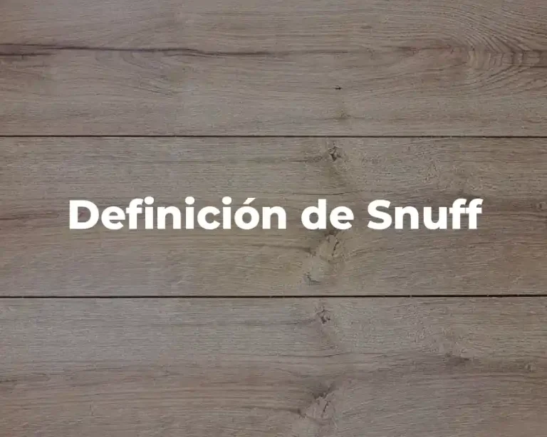 Definición de Snuff