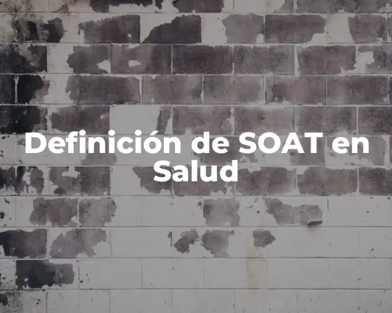 Definición de SOAT en Salud