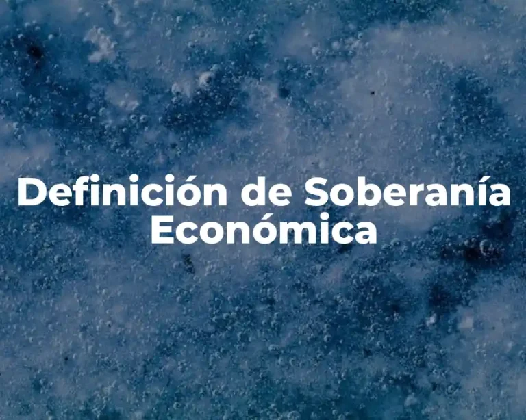 Definición de Soberanía Económica
