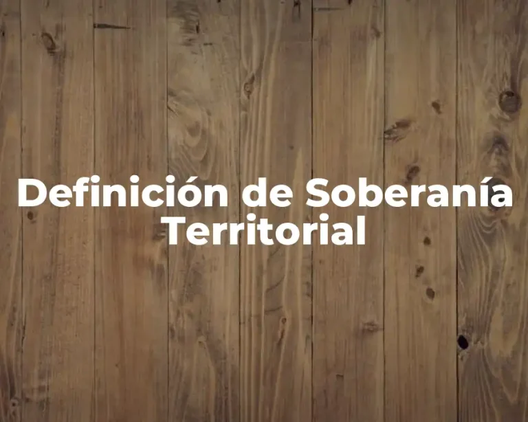 Definición de Soberanía Territorial