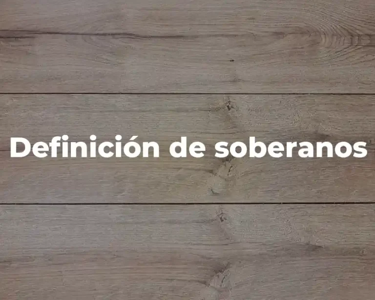 Definición de soberanos