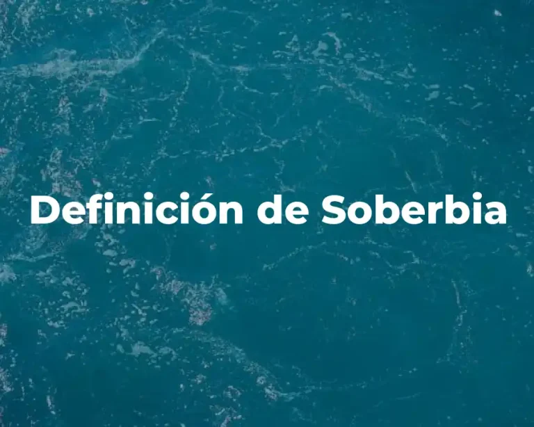 Definición de Soberbia