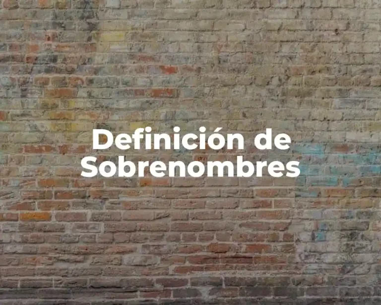 Definición de Sobrenombres