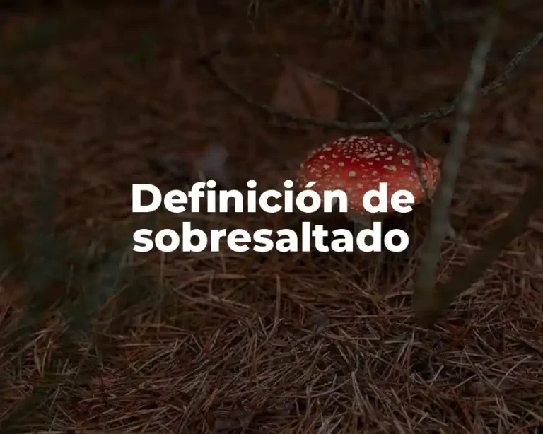 Definición de sobresaltado