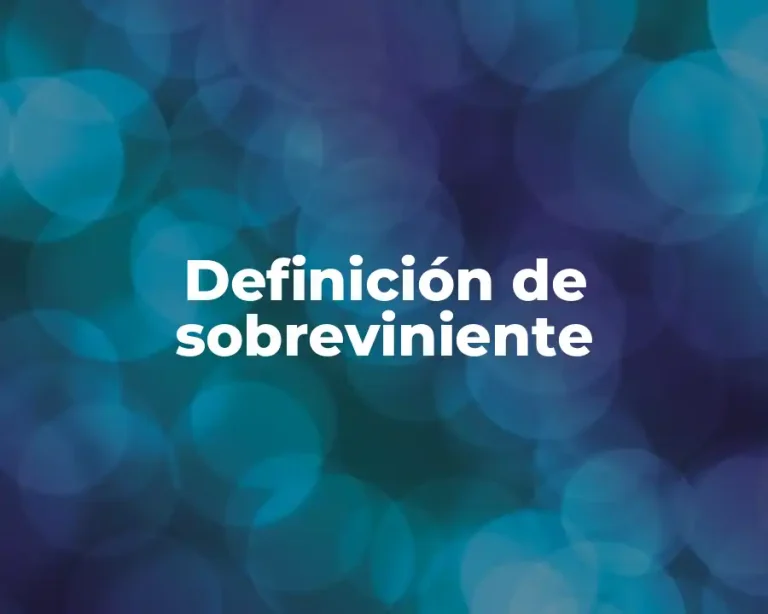 Definición de sobreviniente