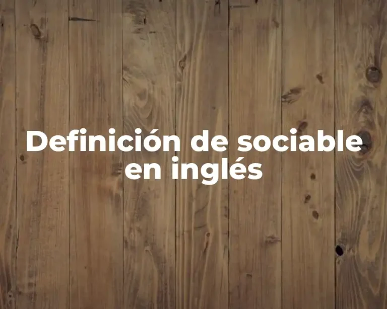Definición de sociable en inglés