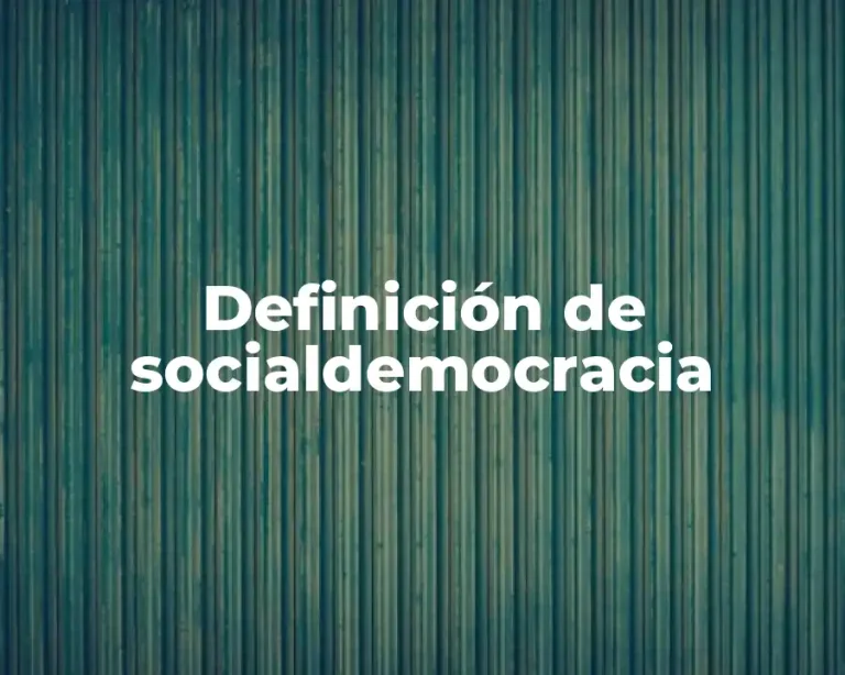 Definición de socialdemocracia